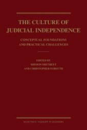 book The Culture of Judicial Independence : Conceptual Foundations and Practical Challenges