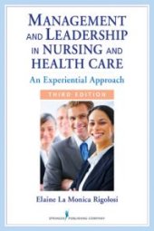 book Management and Leadership in Nursing and Health Care : An Experiential Approach, Third Edition