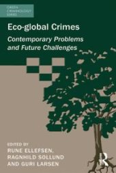 book Eco-Global Crimes : Contemporary Problems and Future Challenges