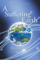 book A Suffering Earth: Recycling Project