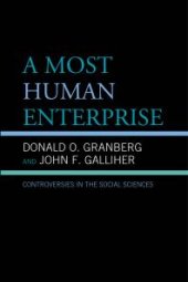 book A Most Human Enterprise : Controversies in the Social Sciences