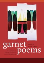 book Garnet Poems : An Anthology of Connecticut Poetry Since 1776