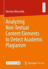 book Analyzing Non-Textual Content Elements to Detect Academic Plagiarism