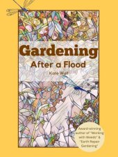 book Gardening After A Flood