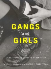 book Gangs and Girls: Understanding Juvenile Prostitution