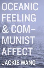 book Oceanic Feeling & Communist Affect