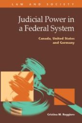 book Judicial Power in a Federal System : Canada, United States, and Germany