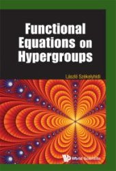 book Functional Equations On Hypergroups