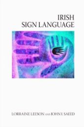 book Irish Sign Language : A Cognitive Linguistic Approach