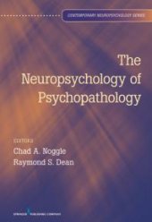 book The Neuropsychology of Psychopathology