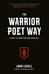 book The Warrior Poet Way: A Guide to Living Free and Dying Well