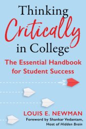 book Thinking Critically in College: The Essential Handbook for Student Success