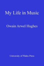 book Owain Arwel Hughes : My Life in Music