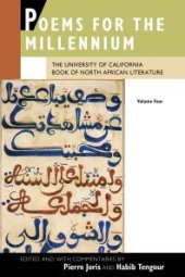 book Poems for the Millennium, Volume Four : The University of California Book of North African Literature