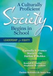 book A Culturally Proficient Society Begins in School : Leadership for Equity