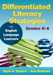 book Differentiated Literacy Strategies for English Language Learners, Grades K-6