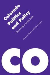 book Colorado Politics and Policy : Governing a Purple State