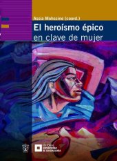 book El heroísmo épico en clave de mujer