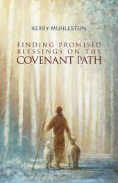 book Finding Promised Blessings on the Covenant Path