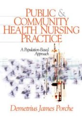 book Public and Community Health Nursing Practice : A Population-Based Approach