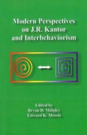 book Modern Perspectives on J. R. Kantor and Interbehaviorism