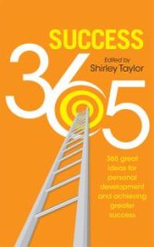 book Success 365 : 365 great ideas for personal development and achieving greater success