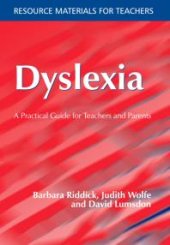 book Dyslexia : A Practical Guide for Teachers and Parents