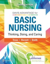 book Davis Advantage for Basic Nursing: Thinking, Doing, and Caring: Thinking, Doing, and Caring