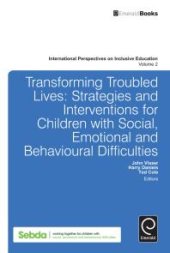 book Transforming Troubled Lives : Strategies and Interventions for Children with Social, Emotional and Behavioural Difficulties