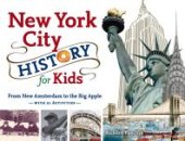 book New York City History for Kids : From New Amsterdam to the Big Apple with 21 Activities