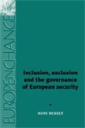 book Inclusion, Exclusion and the Governance of European Security