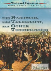 book The Railroad, the Telegraph, and Other Technologies