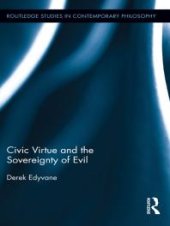 book Civic Virtue and the Sovereignty of Evil