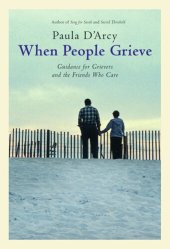 book When People Grieve: The Power of Love in the Midst of Pain