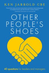 book Other People's Shoes: 40 Questions for Leaders and Managers