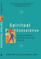 book Spiritual Consolation: An Ignatian Guide for Greater Discernment