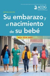 book Su embarazo y el nacimiento de su bebe: Mes por mes