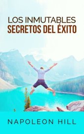 book Los inmutables Secretos del éxito (Traducción--David De Angelis)