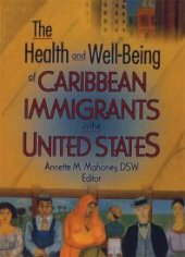 book The Health and Well-Being of Caribbean Immigrants in the United States