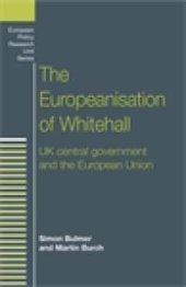 book The Europeanisation of Whitehall : UK Central Government and the European Union