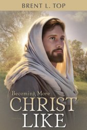 book Becoming More Christlike