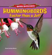 book Hummingbirds: Faster Than a Jet!