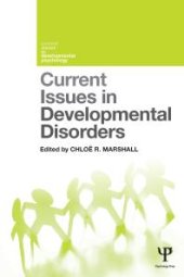 book Current Issues in Developmental Disorders