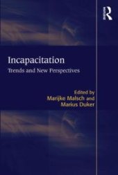 book Incapacitation : Trends and New Perspectives