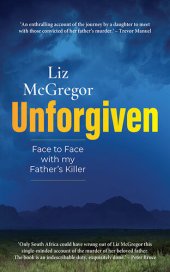 book Unforgiven: Face to Face with my Father's Killer