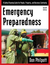 book Emergency Preparedness: A Safety Planning Guide for People, Property and Business Continuity