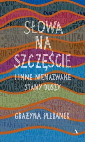 book Słowa na szczęście i inne nienazwane stany duszy