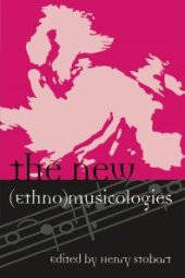 book The New (Ethno)musicologies