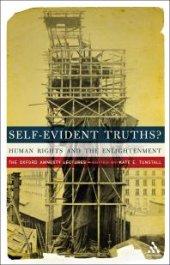 book Self-Evident Truths? : Human Rights and the Enlightenment (the Oxford Amnesty Lectures)