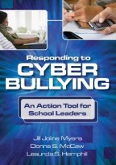 book Responding to Cyber Bullying : An Action Tool for School Leaders